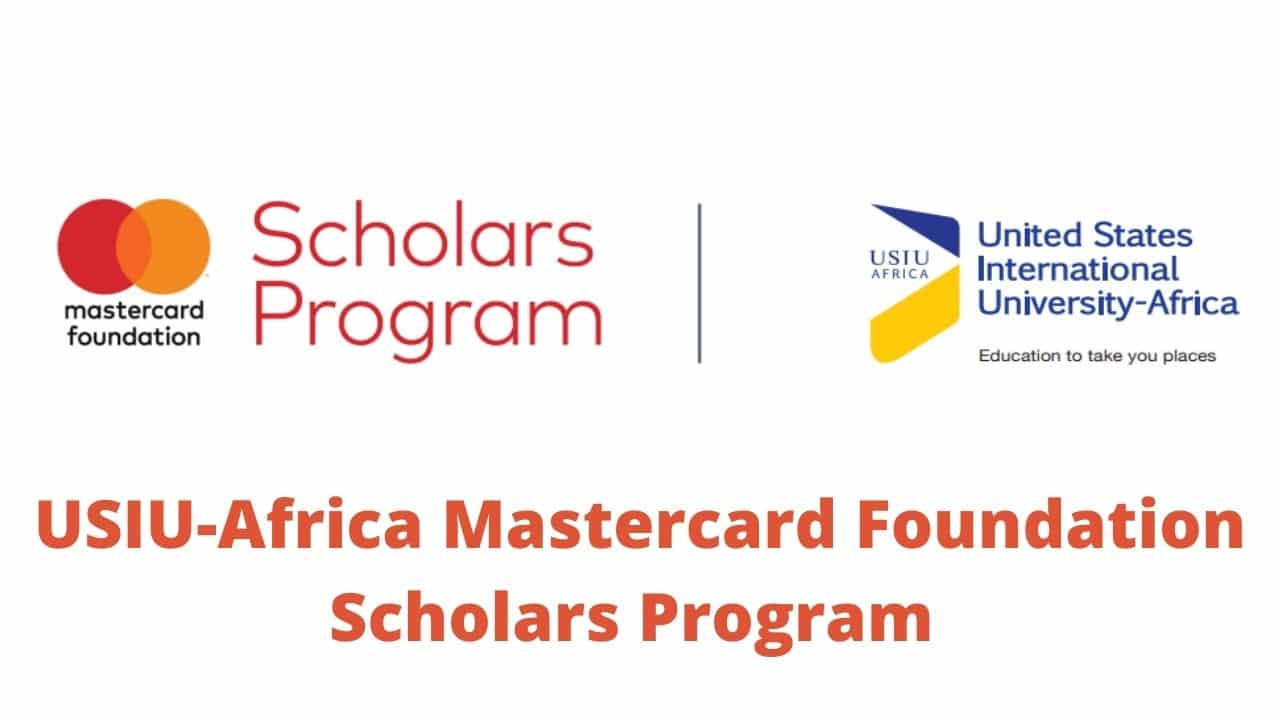 United States International University-Africa (USIU-Africa) Mastercard Foundation Scholarship for Young Africans