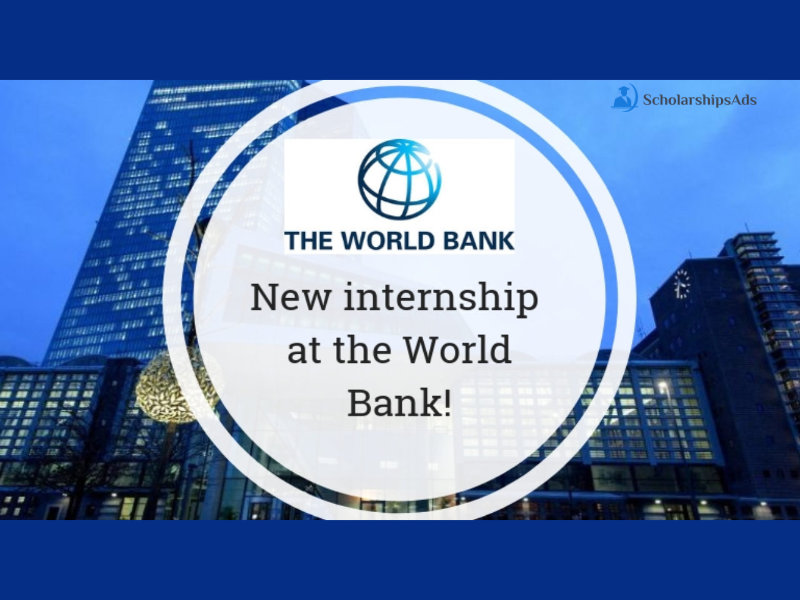 Apply For 2022 World Bank Group (WGB) Graduate Internship Program