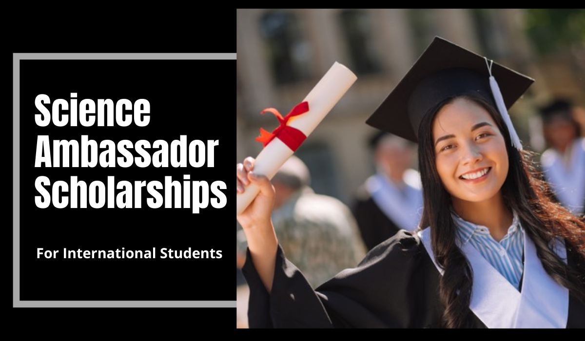 Study in USA: 2022/2023 The Science Ambassador Scholarship for International Students