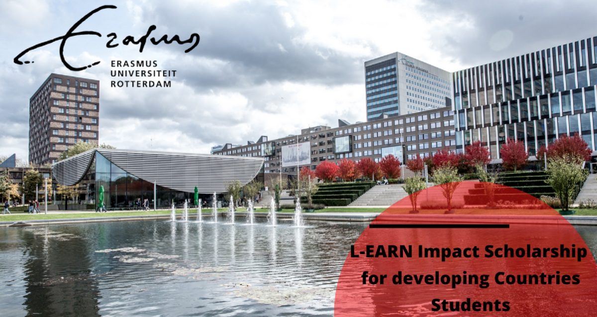 Study In Netherlands: 2022 Erasmus University Rotterdam L-EARN for Impact Scholarship for Developing Nations