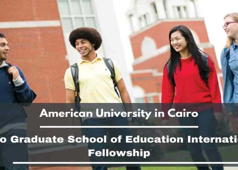 2022-2023 The American University in Cairo Fellowships