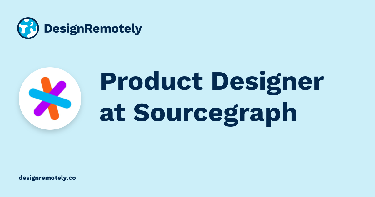 Internship Role At Sourcegraph For A Product Designer
