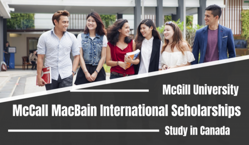Study In Canada: 2022/2023 McGill University McCall MacBain Scholarships
