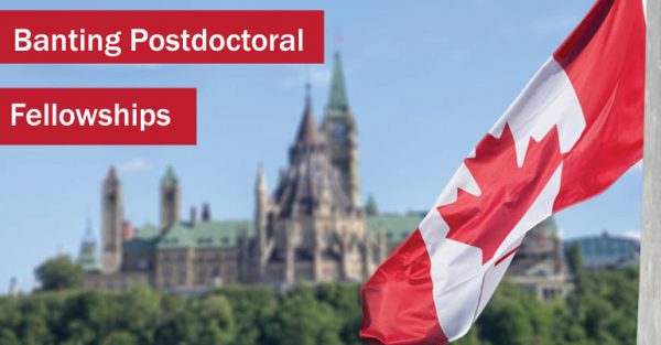 2022 Banting Postdoctoral Fellowships at Canadian Institutes of Health Research