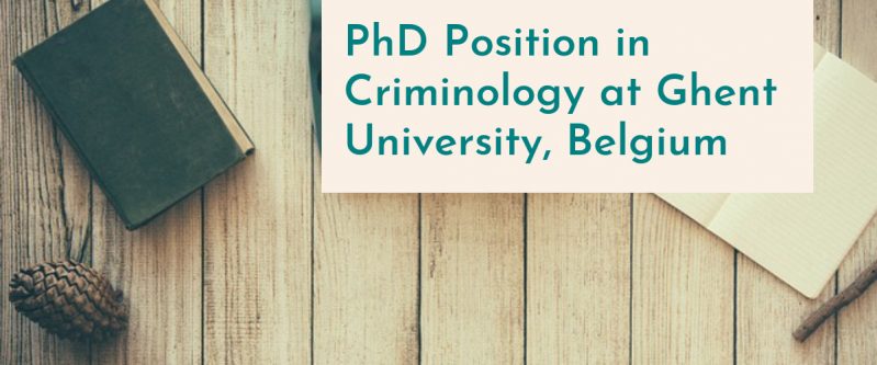 Ghent University PhD Research Position (Faculty of Law and Criminology)