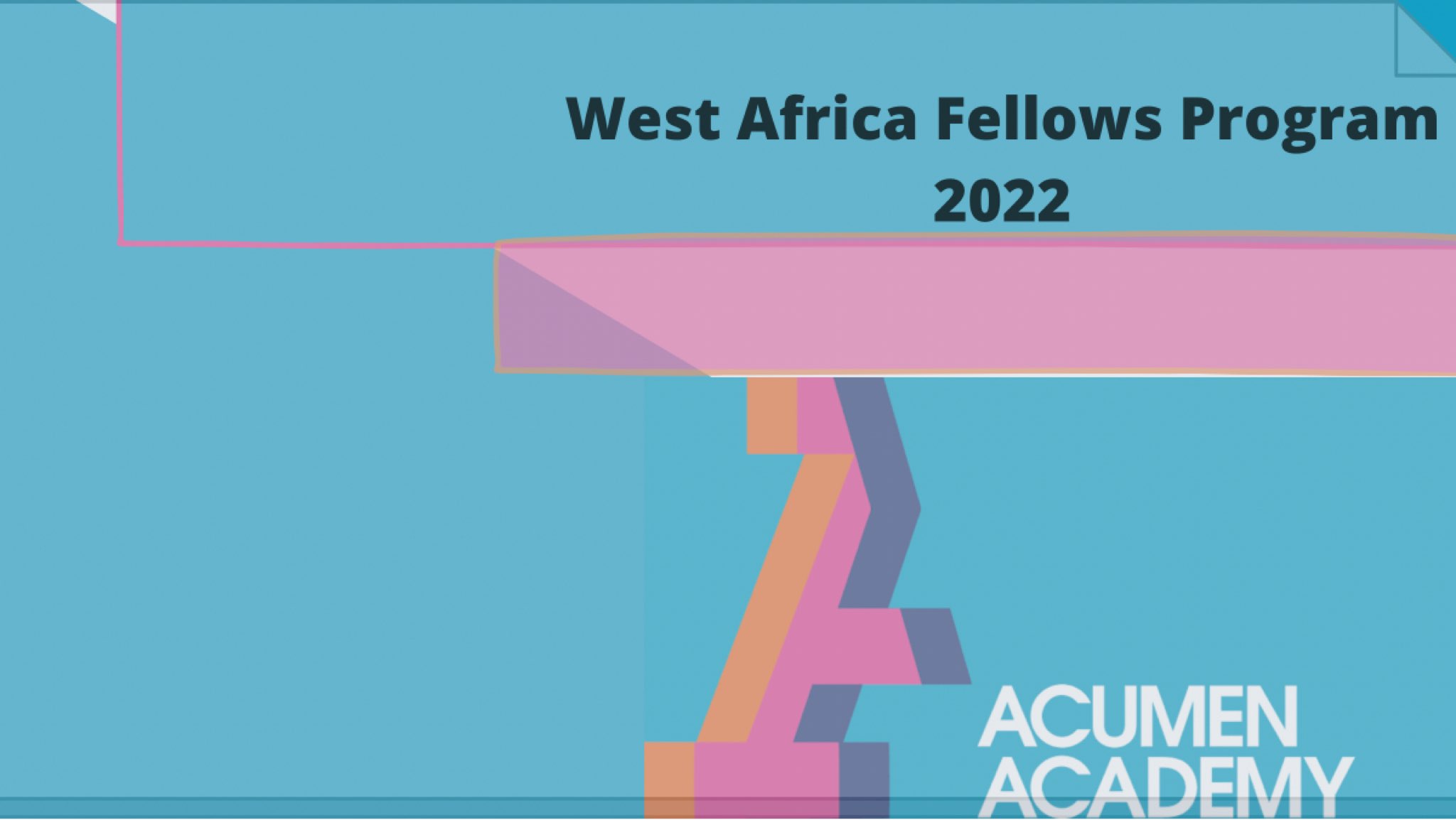 2022 Fully Funded Acumen West Africa Leadership Programme for Emerging Leaders