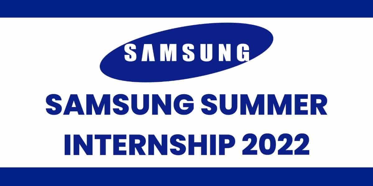 2022 Samsung Summer Internship