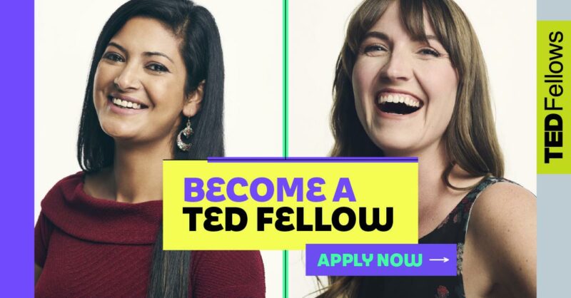 Apply for the TED Fellows Program 2022