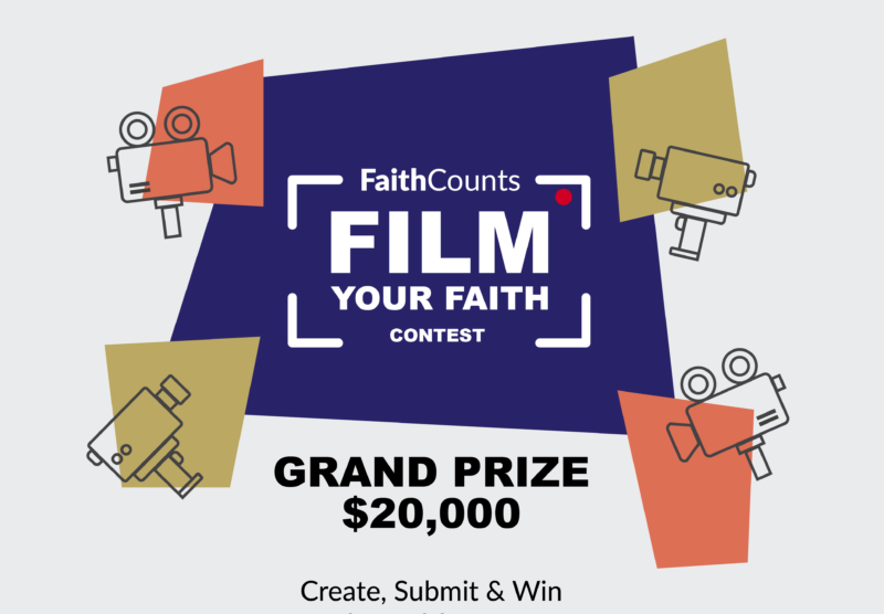 2022 Faith Counts Film Contest (Win $20,000)