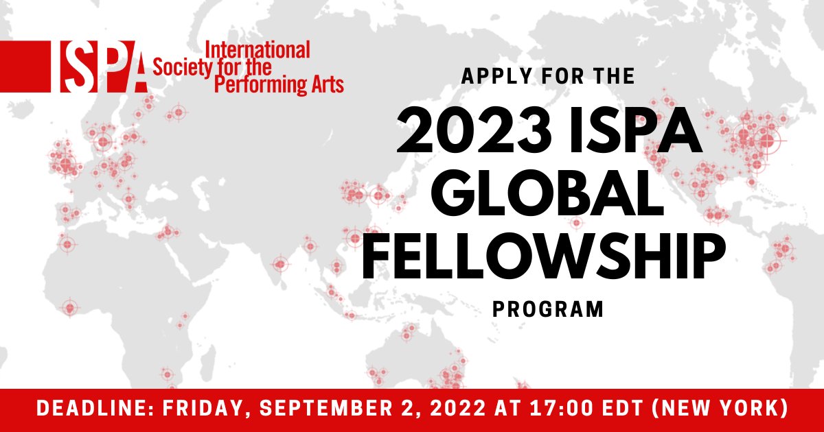 2023 International Society for the Performing Arts (ISPA) Global Fellowship Program (Fully-funded to New York)
