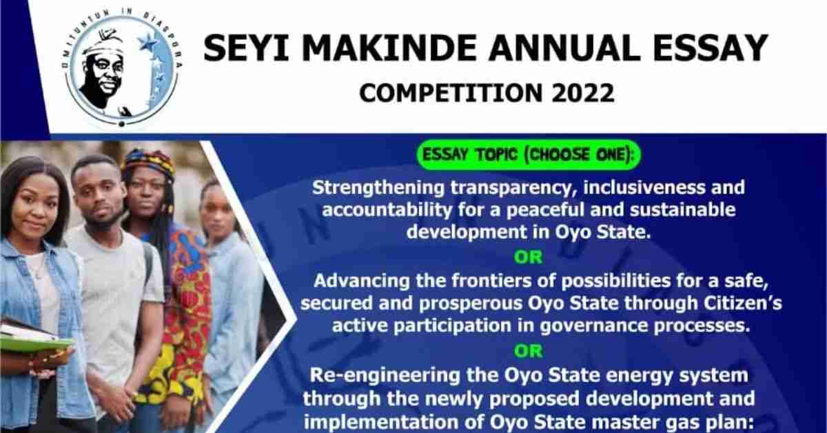 2022 Seyi Makinde Annual Essay Competition for Young Nigerians (N450,000 Cash Award)