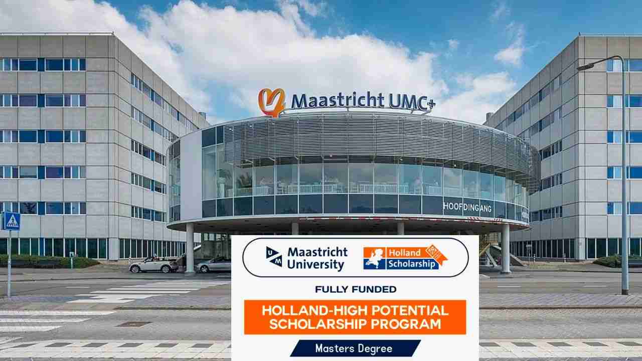 Study In Netherland: 2023 Maastricht University Holland High Potential Scholarships for International Students