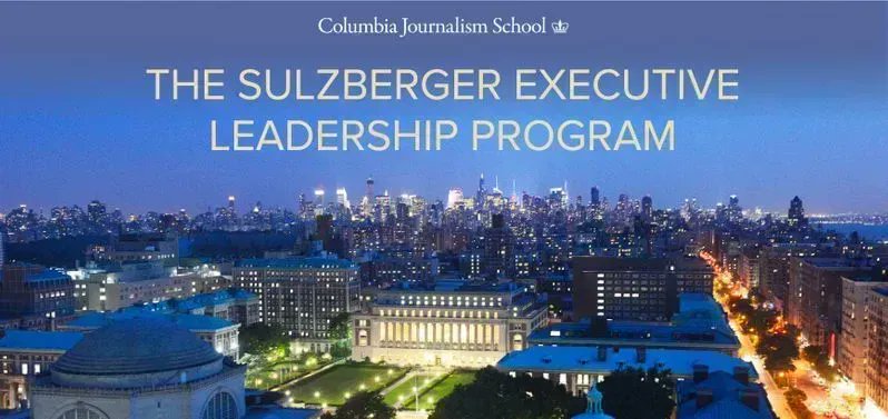 2023 Sulzberger Executive Leadership Programme at the Columbia Graduate School of Journalism (Scholarship available)
