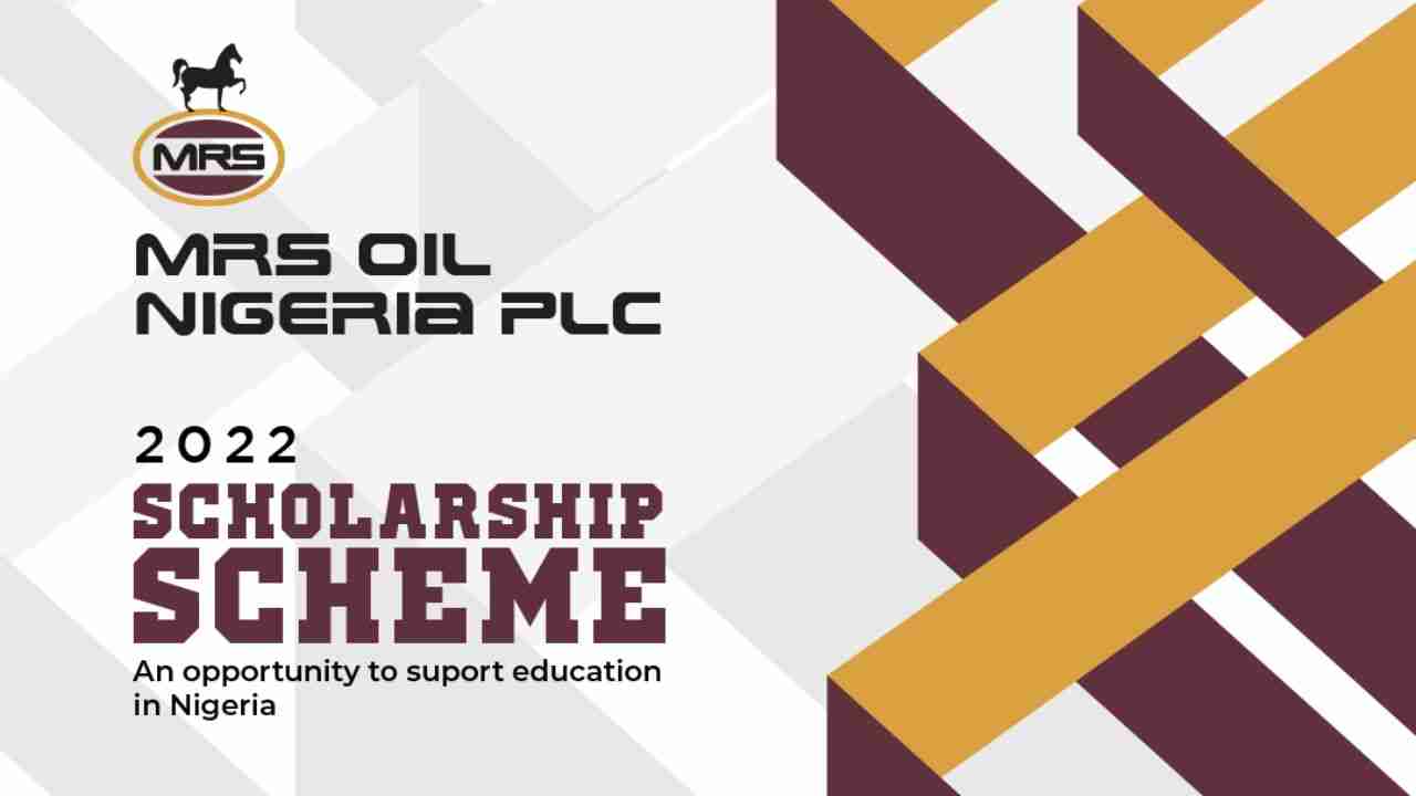 2022 MRS Oil Nigeria Plc Scholarship Scheme for Nigerian Students