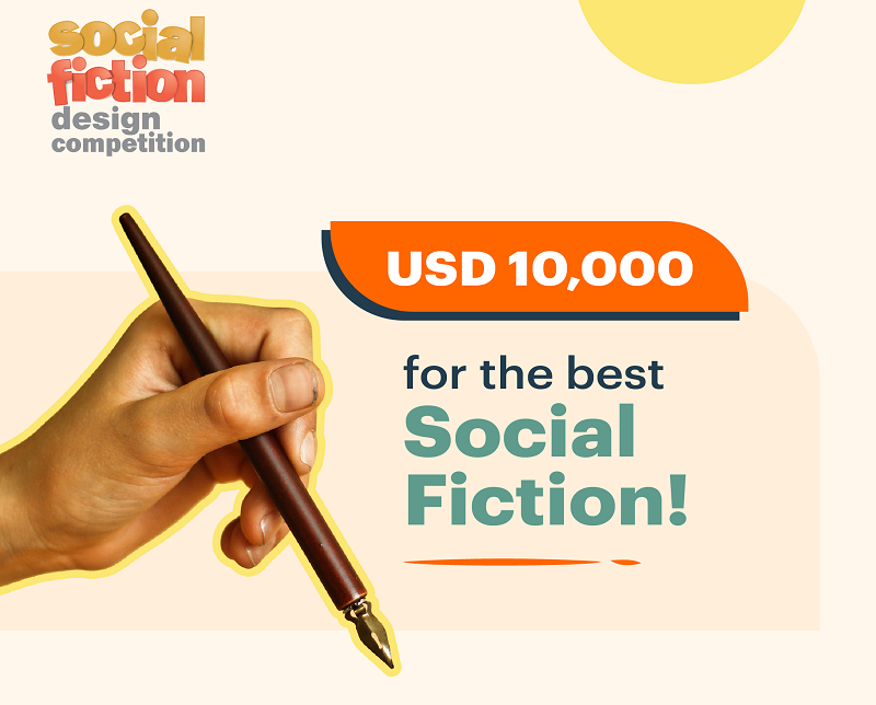 2022 Yunus Centre Social Fiction Design Competition ($10,000 prize)